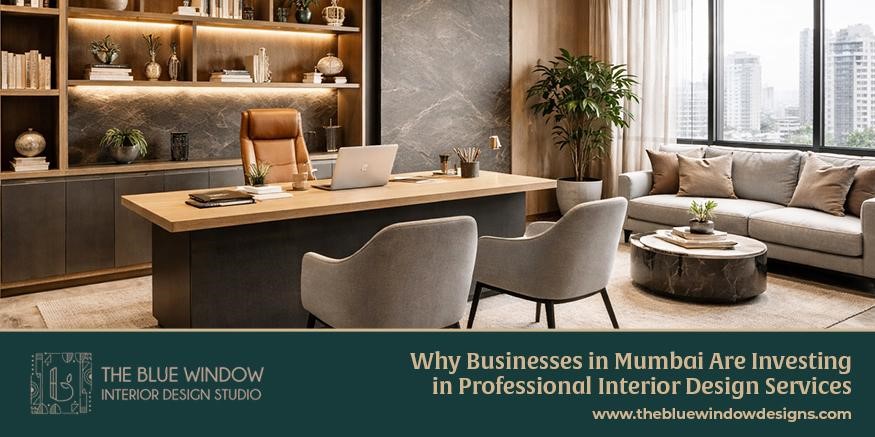 Why as a business in Mumbai you should invest in professional Office Interior designers in mumbai